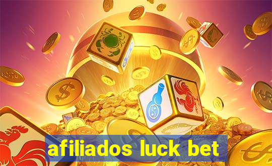 afiliados luck bet